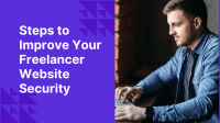 Steps to Improve Your Freelancer Website Security