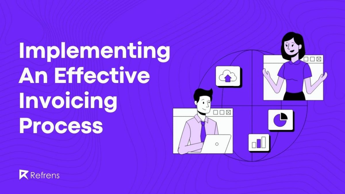 Implementing an effective invoicing process