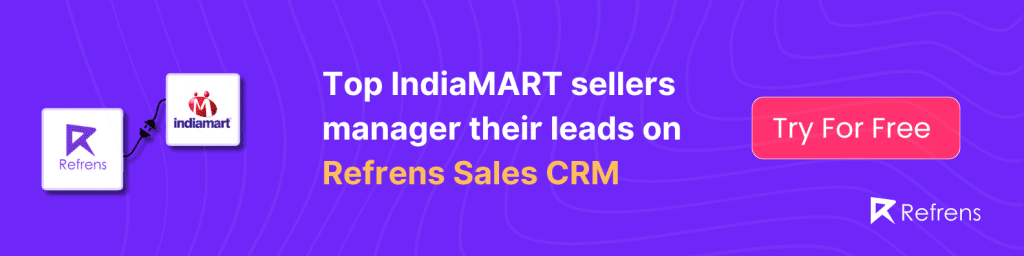 Refrens Sales CRM integration with IndiaMART