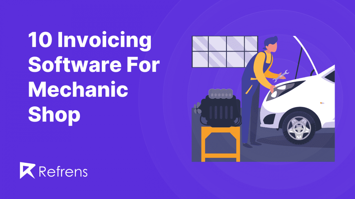 10 Best Invoicing Software For Mechanic Shop