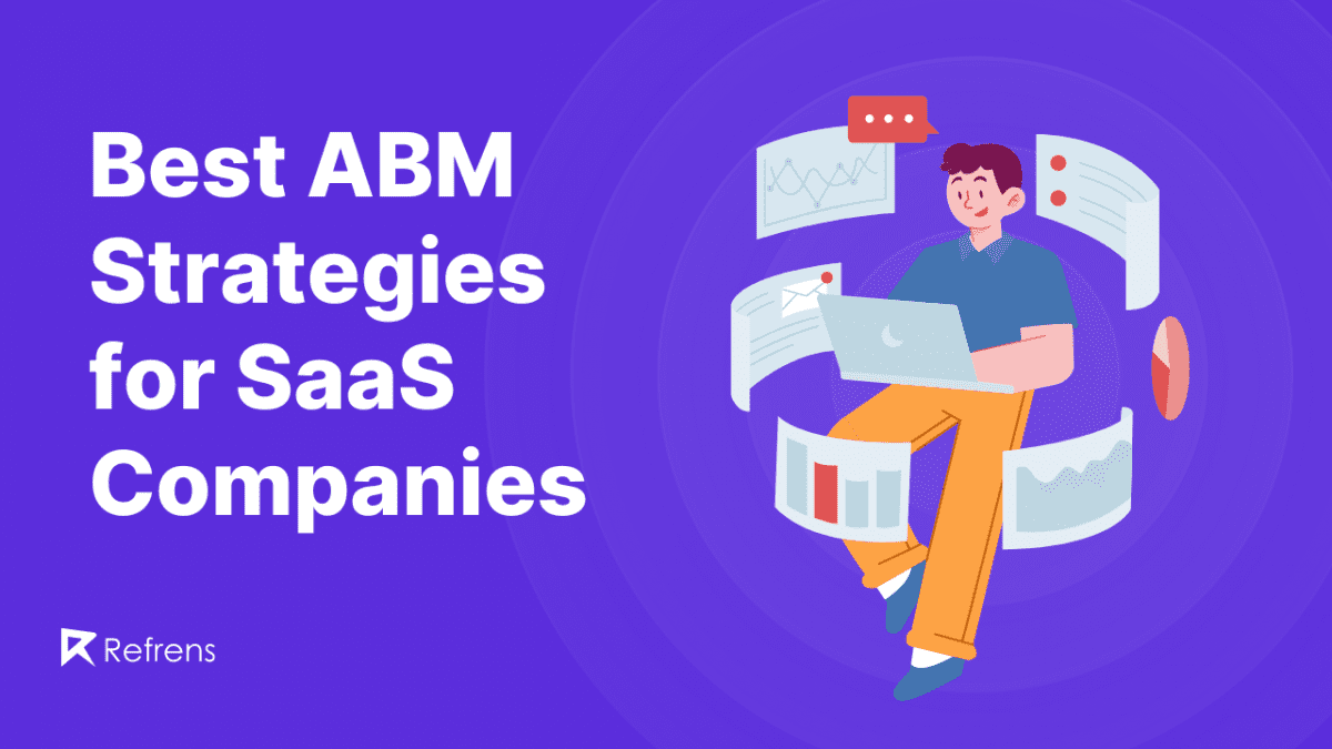 8 Best ABM Strategies for SaaS Companies