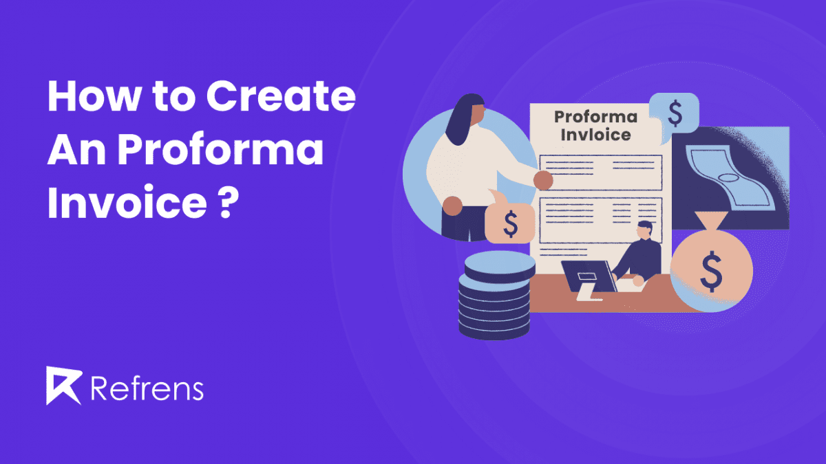 How To Create A Proforma Invoice?