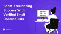 Boost Freelancing Success With Verified Email Contact Lists