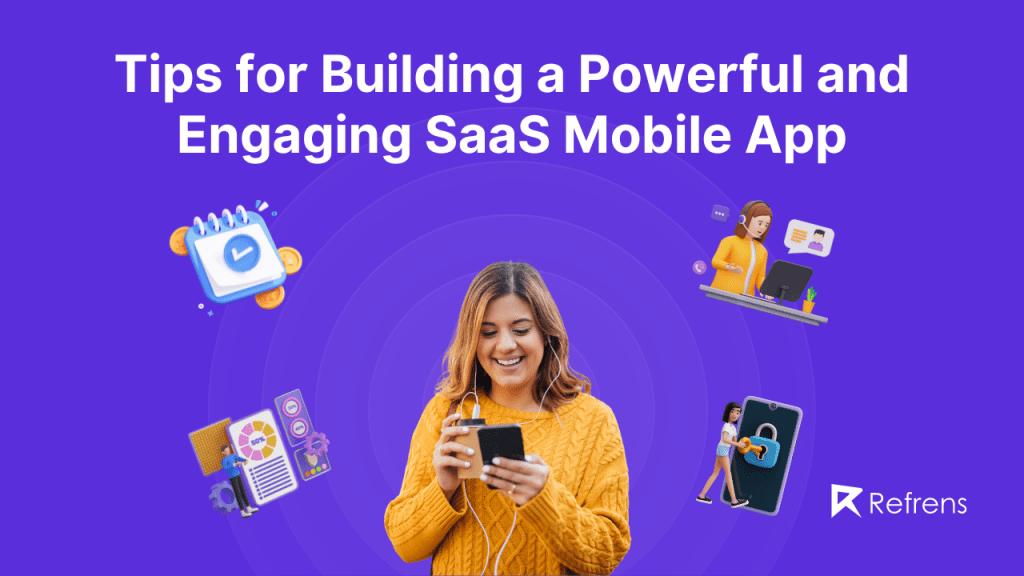 Tips to build SaaS mobile app