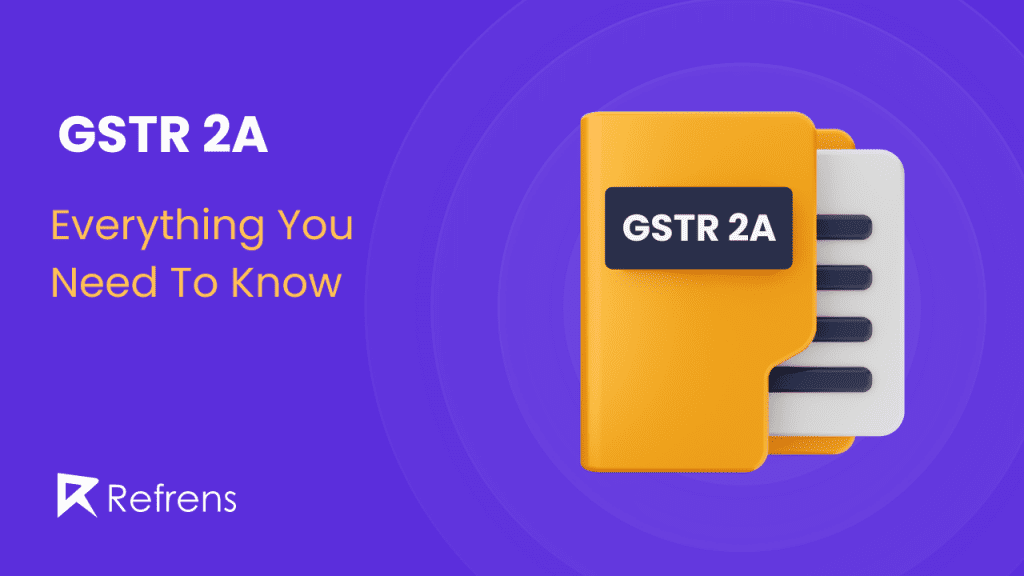 Everything to know about GSTR-2A