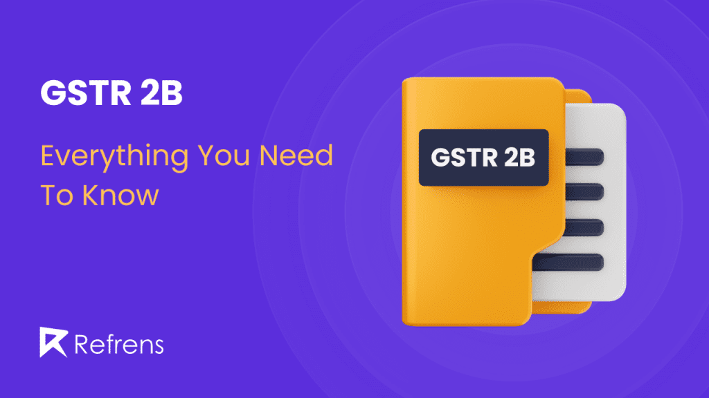 Everything to know about GSTR-2B