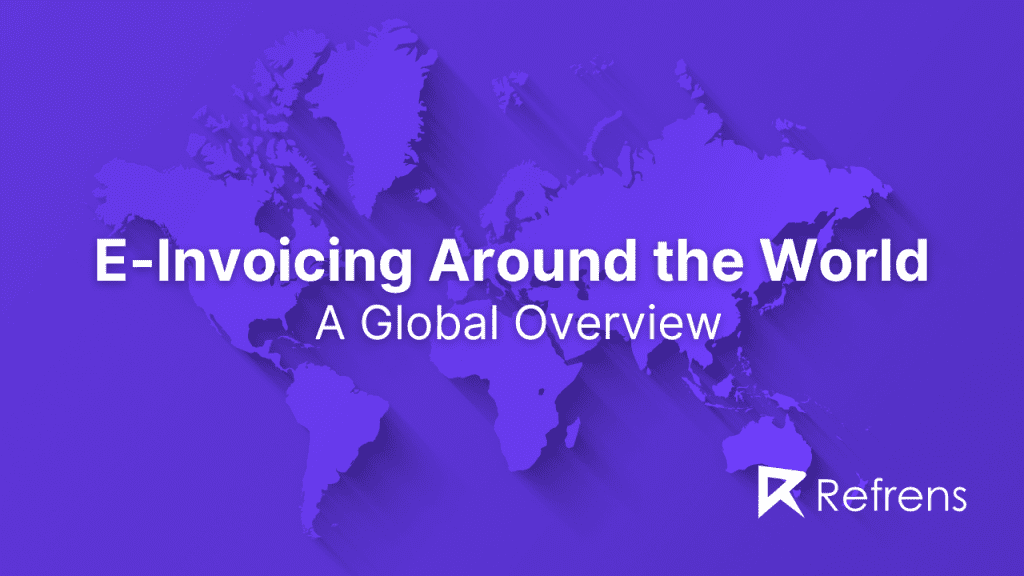 E-invoicing around the global