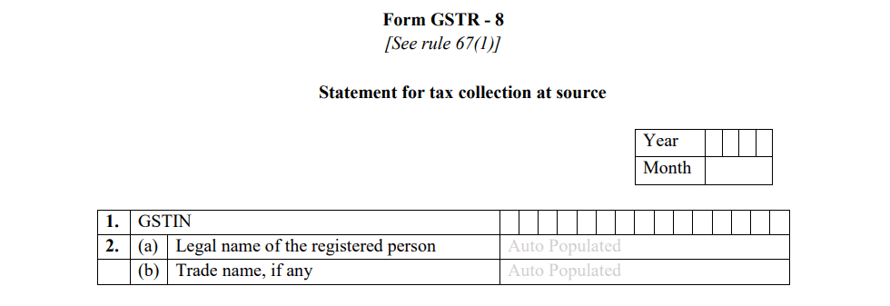 GSTR 8 Statement of tax collection