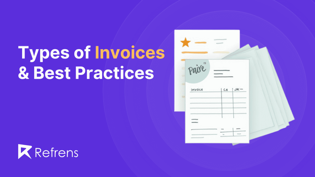 Types of Invoices & Best Practices