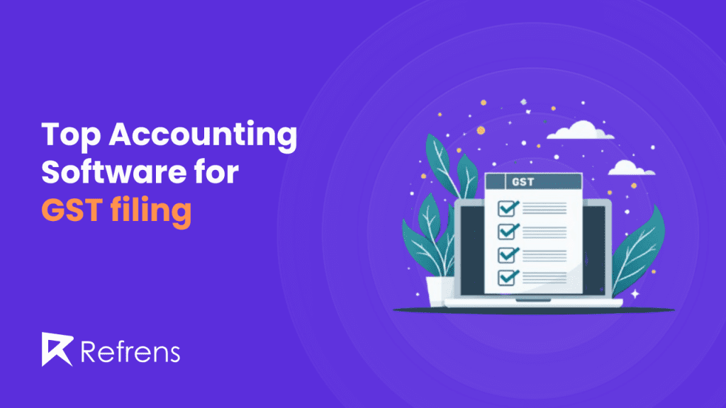 Top Accounting Software for GST filing